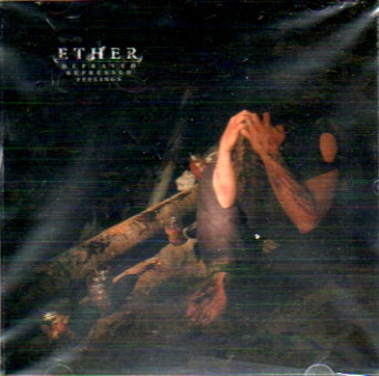 Ether - Depraved Repressed Feelings CD