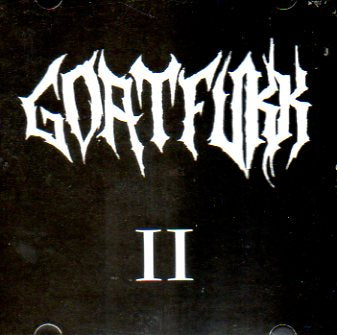 Goatfukk - II CD (demo)