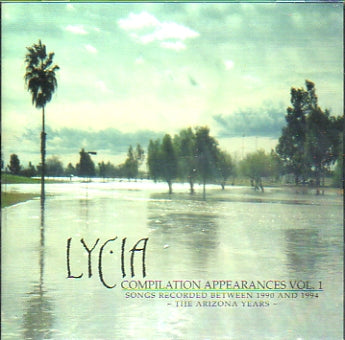 Lycia - Compilation 1990 - 1994 Arizona Years CD